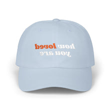 Load image into Gallery viewer, How Loved You Are - Mirror Image Hat