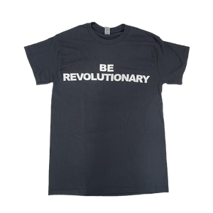 Be Revolutionary Tee